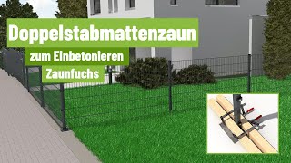 Zaunfuchsde – Montage Doppelstabmattenzaun zum Einbetonieren [upl. by Yennep]