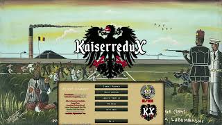 HOI4  Kaiserredux Menu Theme  quotAFLCIO Love Songquot [upl. by Einobe723]