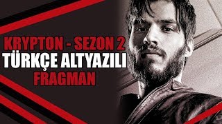 Krypton 2 Sezon Fragman  TÜRKÇE ALTYAZILI  HD [upl. by Nairdna733]