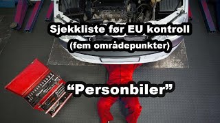 quotGjør det selvquot sjekkliste før EUkontroll Personbiler [upl. by Stefanac]