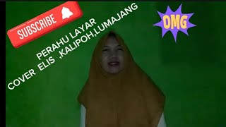 PERAHU LAYAR COVER E LIS SUSENI ELISH CHANNEL [upl. by Malsi]