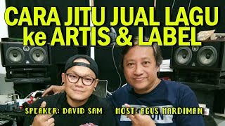 CARA JITU JUAL LAGU ke ARTIS dan LABEL NgocehAudio ArtSonica ke2 PODCAST [upl. by Shieh682]