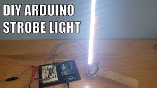 DIY Arduino Strobe Light  Science Project [upl. by Haberman]