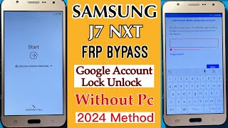 SAMSUNG J7 NXT FRP Bypass WithOut Pc  Google Account Lock Unlock 2024 [upl. by Daloris]