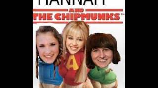 Hannah Montana If We Were A Movie Chipmunk [upl. by Telracs]