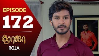 ROJA Serial  Episode 172  Priyanka  SibbuSuryan  SunTV Serial Saregama TVShows [upl. by Nomis]