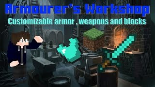 Modshowcase  Armourers Workshop mod  Customizable armor  weapons and blocks [upl. by Hait]