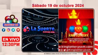 La Suerte Dominicana y King Lottery en Vivo 📺 │Sábado 19 de Octubre 2024 – 1230PM [upl. by Esylle]