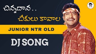 CHINNADANA CHEEKULU KAVALA DJ SONG BY DJ MK ntr telugudj trend trending remix [upl. by Sorgalim]