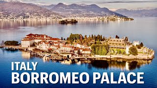 BORROMEO PALACE and the most beautiful Baroque Gardens of Italy Isola Bella LAGO MAGGIORE [upl. by Drofnas]