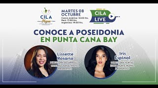 CILA Live CONOCE A POSEIDONIA EN PUNTA CANA BAY [upl. by Dudley]