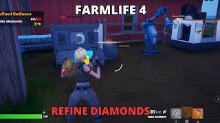 How to complete refine diamonds  diamond rocks on farmlife4 FORTNITE FARMLIFE 4 TUTORIAL [upl. by Nitsugua]