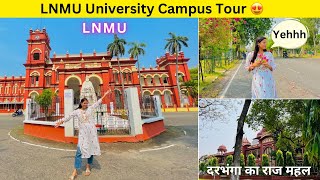 LNMU University Campus Tour 😍  Mithila University  Darbhanga University Campus Tour  lnmu Tour [upl. by Langdon158]