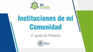 Instituciones de mi comunidad  4to grado de primaria [upl. by Kane]