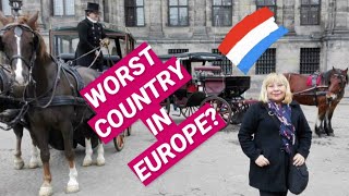 The Netherlands Is The Worst Country in Europe Heres Why [upl. by Itnuahsa]