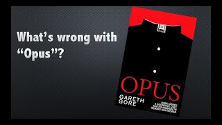 Some thoughts on the book quotOpusquot by Gareth Gore [upl. by Nuahsar]