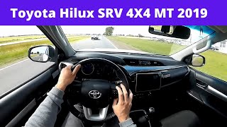 TOYOTA HILUX SRV 4X4 MT 2019 TESTPOV  MANEJALO VOS [upl. by Evvie]