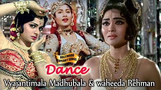 Vyajantimala Madhubala amp waheeda Rehman Dance Songs  सुपरहिट गाने  Bollywood Popular Hindi Songs [upl. by Hareehahs]