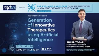 CQDM AI 2nd Webinar Generation of Innovative Therapeutics using Artificial Intelligence [upl. by Enilreug921]