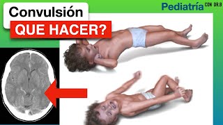 Que hacer ante una convulsión febril pediatrics seizure neurology [upl. by Frederik]