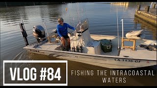 VLOG 84Fishing the Intracoastal Water Ways Of Louisiana [upl. by Mlehliw265]