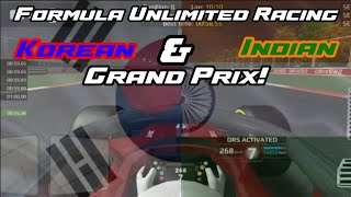 Formula Unlimited Racing Korean amp Indian Grand Prix [upl. by Rehtaeh]