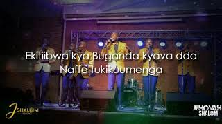 OFFICIAL LYRIC VIDEO OF BUGANDA ANTHEM A CAPELLA VERSION BY THE JEHOVAH SHALOM ACAPELLA [upl. by Didi]