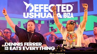 Dennis Ferrer B2B Eats Everything  Live from Defected at Ushuaïa Ibiza  Summer Opening Party [upl. by Nosremaj]