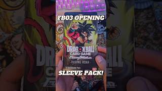 OPENING DBSFW FB03 SLEEVE PACK tcg dbscardgame cards unboxing [upl. by Dinnie]