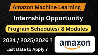 Amazon Free Internship  Machine Learning Internship  How to Apply for Internship  2024 [upl. by Finlay]