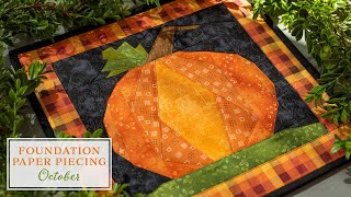 Foundation Paper Piecing Series  October  a Shabby Fabrics Tutorial [upl. by Schoening]