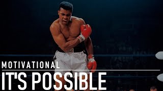 ITS POSSIBLE ft Les Brown Motivational Video [upl. by Ariaec]