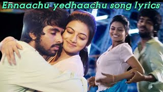 yennachu yedhachu song lyrics in english  NewTone Lyrics  gv prakash song lyrics [upl. by Godding]