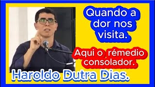 🔴🔴 HAROLDO DUTRA DIAS QUANDO A DOR NOS VISITA espiritismo TE INSCREVA NO CANAL [upl. by Sioux]