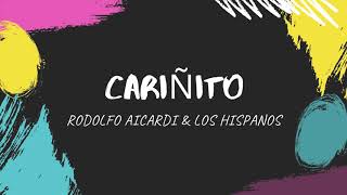 Cariñito  Karaoke  Rodolfo Aicardi amp Los Hispanos [upl. by Aldred857]