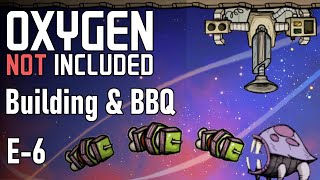 Building amp BBQ  Beginner Achievement Run  Ep6  ONI [upl. by Eittik]