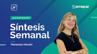 Síntesis Semanal al 291223 [upl. by Nnaer807]