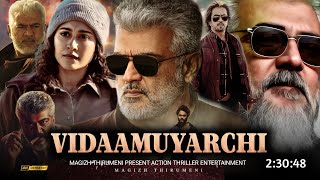 Vidaamuyarchi 2024 Full Movie Hindi Dubbed South Release Date  Ajith Kumar  Trisha  Latest Movie [upl. by Caren]