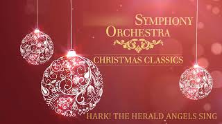 Christmas Symphony Orchestra  Hark The Herald Angels Sing [upl. by Ylsel109]