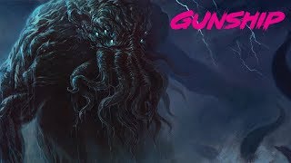 GUNSHIP  CTHULHU feat Corin Hardy Official Audio [upl. by Sehguh]