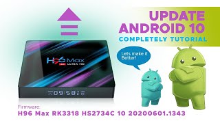 H96MAX RK3318 FIRMWARE UPGRADE ANDROID 10 [upl. by Langelo]