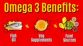 Omega 3 Benefits Fish oil vs veg supplements vs food sources [upl. by Brandise]