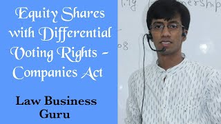 Equity Shares with Differential Voting Rights  Companies Act [upl. by Ahsiekit919]