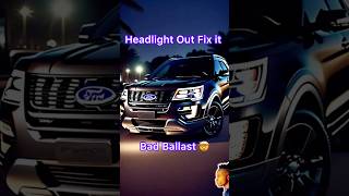 FORD Explorerescape BAD headlight BALLAST FIX ford automobile dodge mechanic love amazing [upl. by Dnomzed]