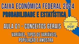 Probabilidade e Estatística para o concurso da Caixa Econômica Federal 2024  Conceitos gerais p1 [upl. by Anatol]