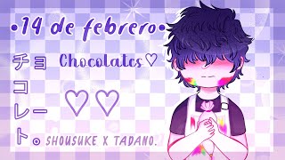 ♡🖤𝕊𝕒𝕟 𝕍𝕒𝕝𝕖𝕟𝕥í𝕟❤️♡  14 de febrero  ❤️Chocolates🖤 Shousuke X Tadano💝 [upl. by Sirapal401]