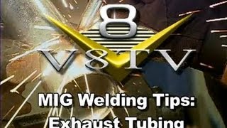 MIG Welding Tips Exhaust Tubing V8TVVideo [upl. by Ajiram]