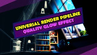 Universal Render Pipeline in Unity  Glow Effect [upl. by Sammy]