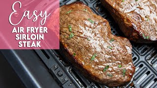 Easy Air Fryer Sirloin Steak Recipe  Munchy Goddess [upl. by Aissatan]