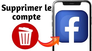 Comment Supprimer Définitivement un Compte Facebook 2024 [upl. by Aliemaj302]